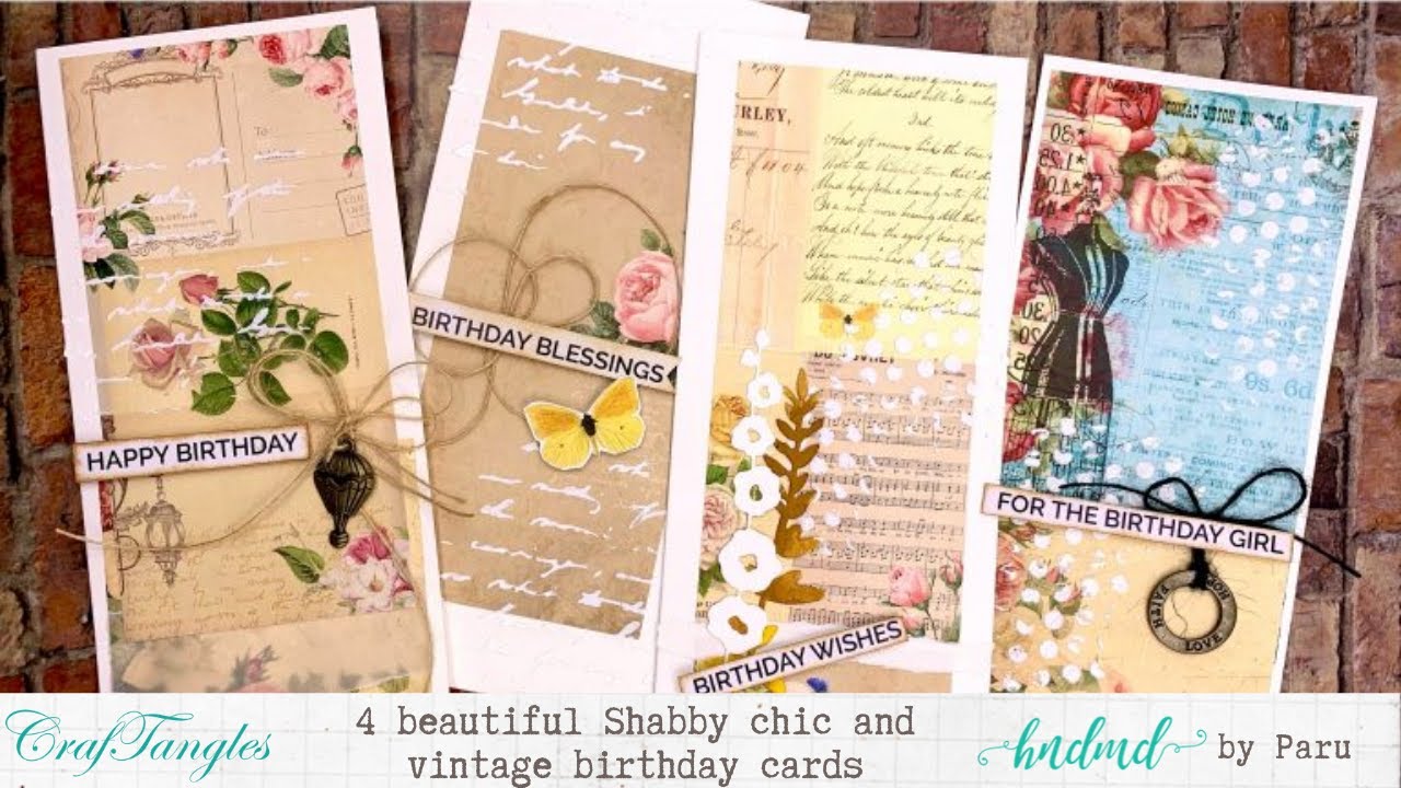 4 beautiful Shabby chic and vintage birthday cards