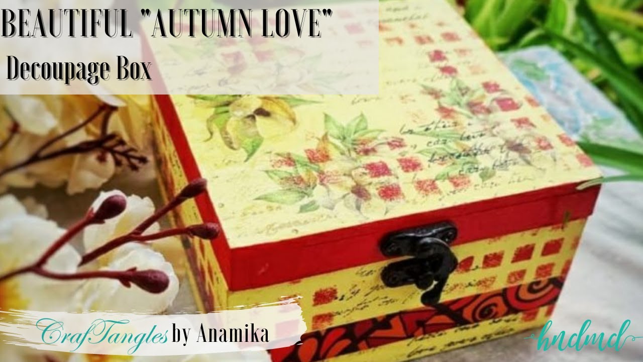 Beautiful "Autumn Love" - Decoupage Box