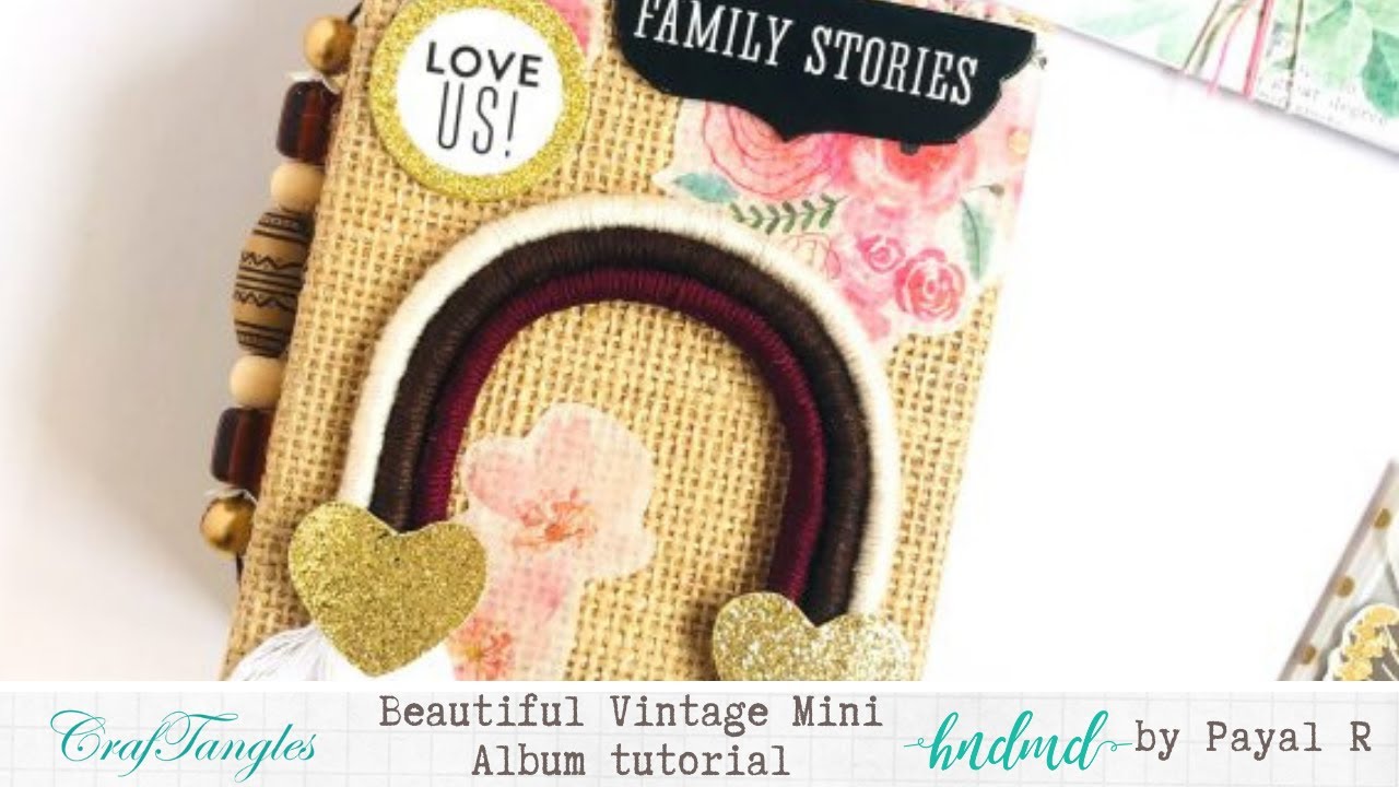 Beautiful Vintage Mini Album Tutorial