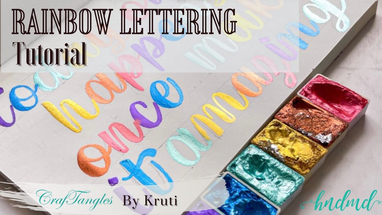 Beautiful Rainbow Lettering Tutorial