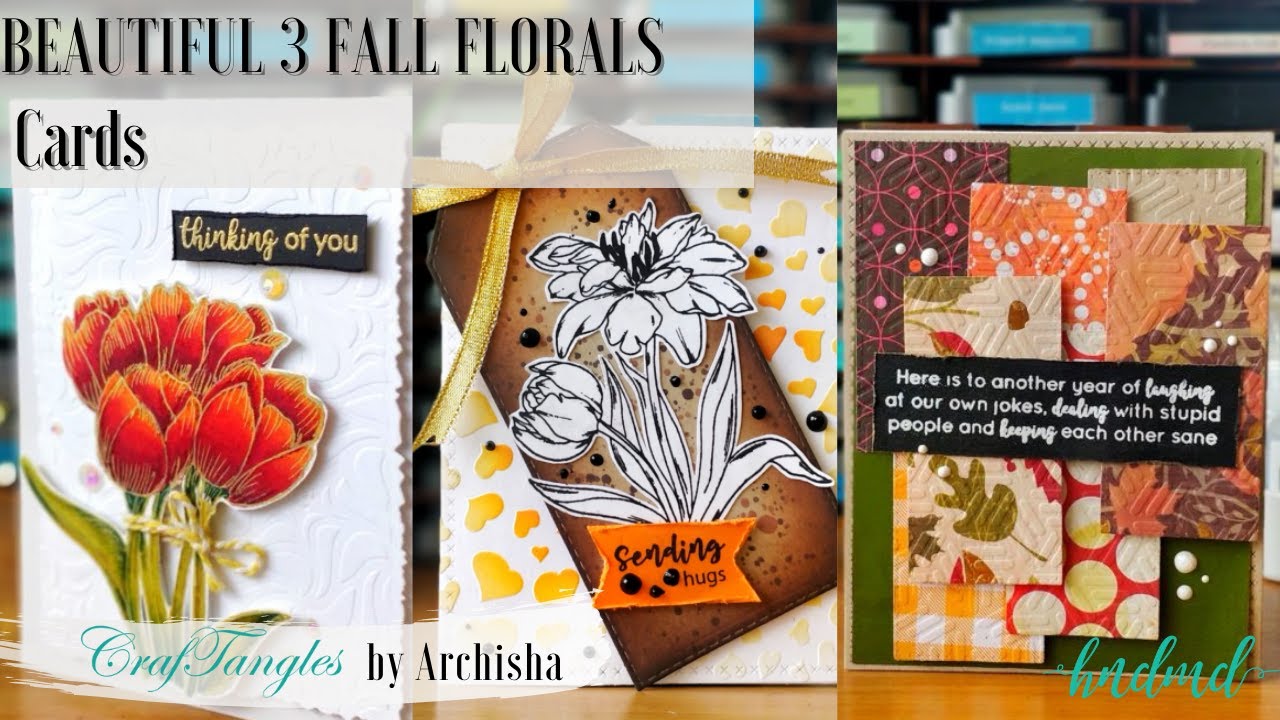 Beautiful 3 Fall Florals Cards