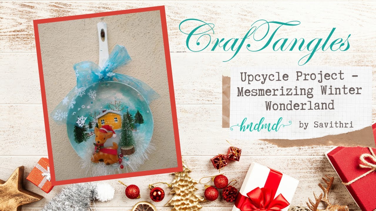Upcycle Project - Mesmerizing Winter Wonderland