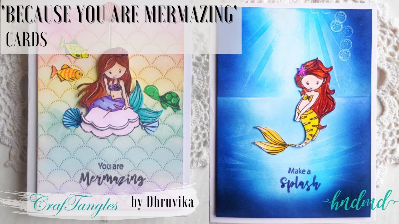 'Because You Are Mermazing' Cards