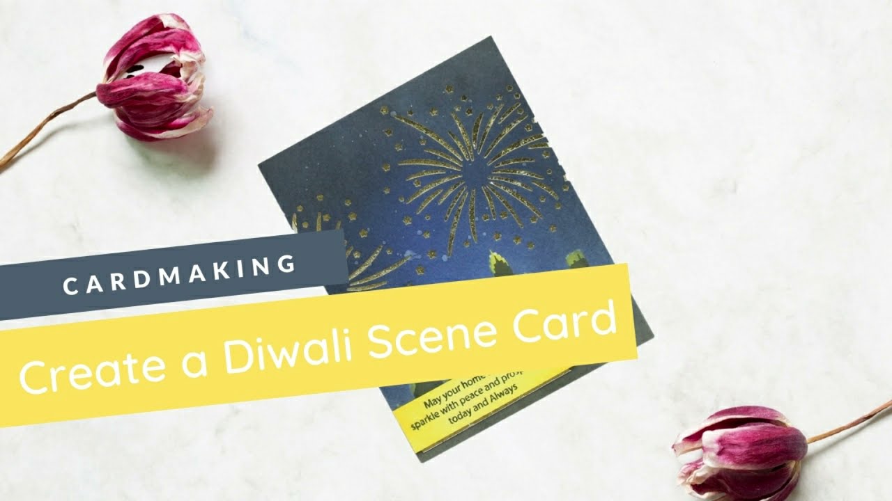 Create a Diwali scene (Cardmaking Tutorial)