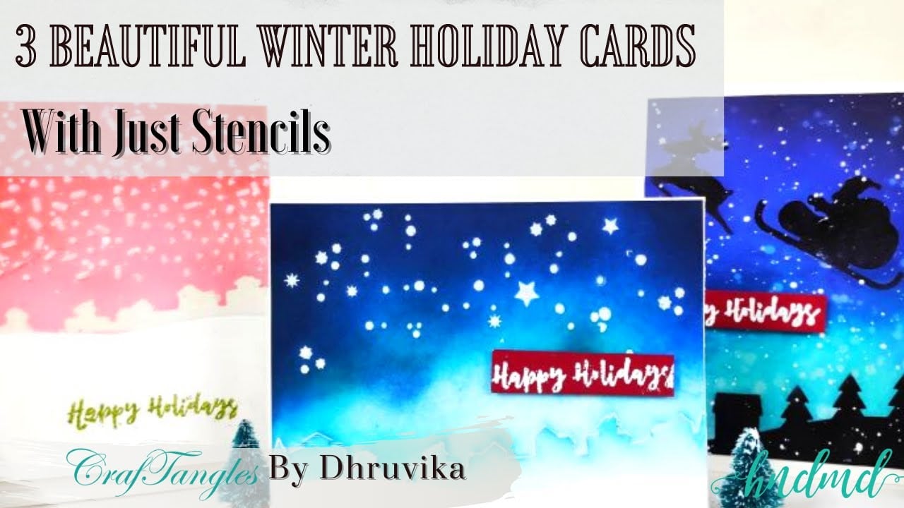 3 Beautiful Winter Holiday Cards With Just Stencils