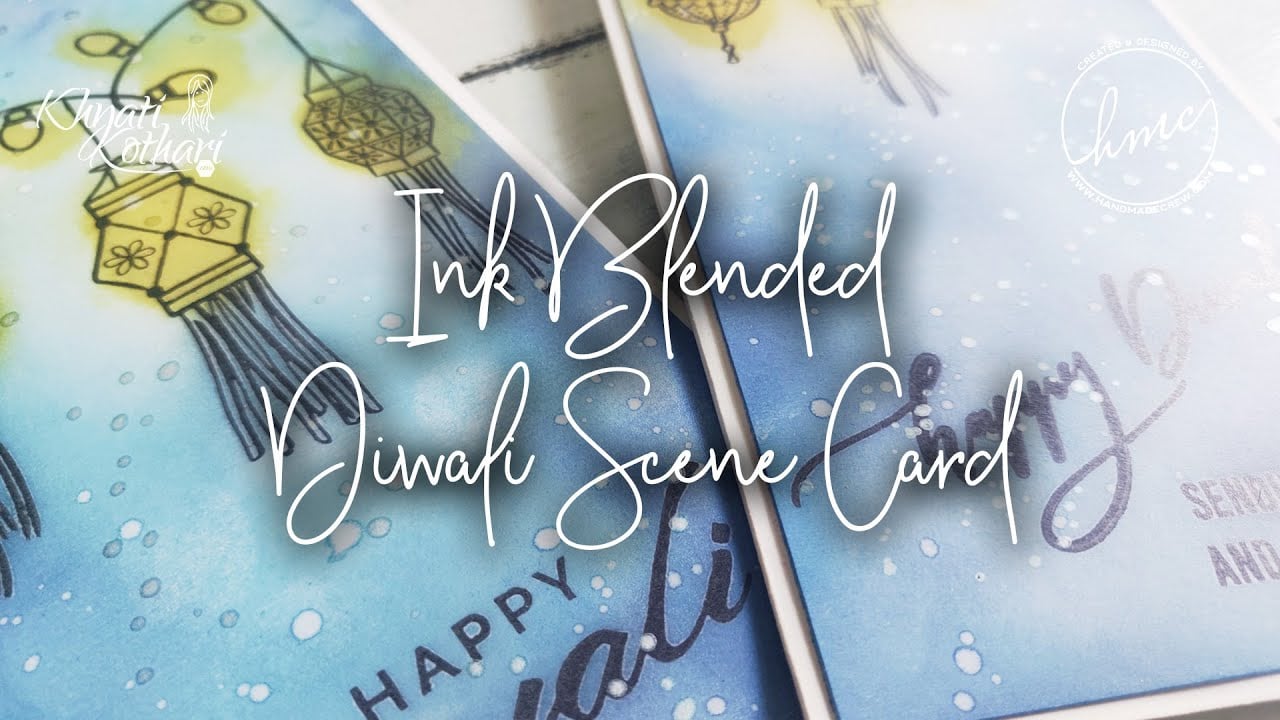 Ink Blended Diwali Scene - Cardmaking Idea