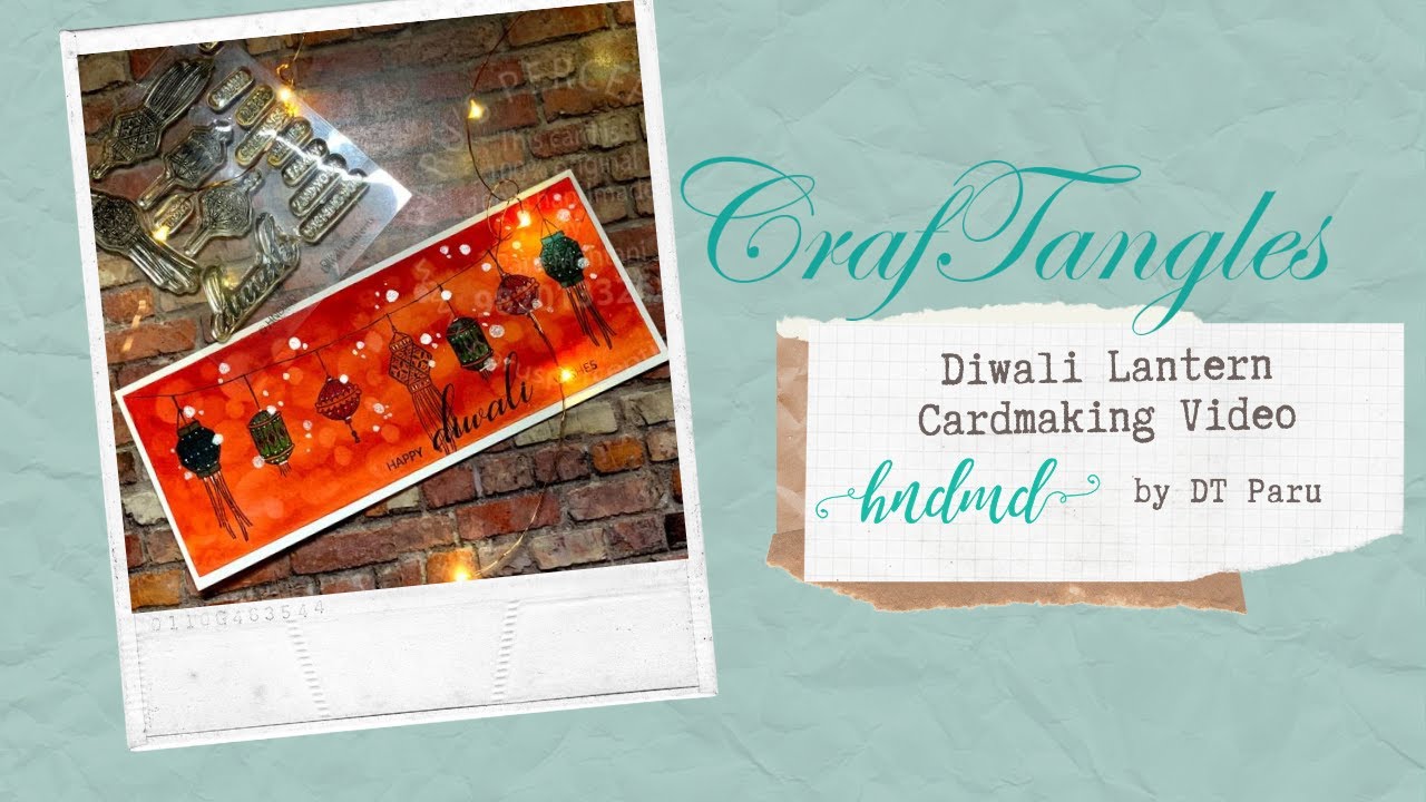 Diwali Lantern Cardmaking Video