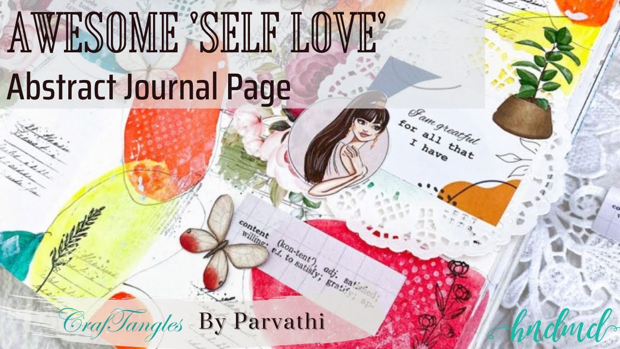 Awesome 'Self Love 'Abstract Journal Pages