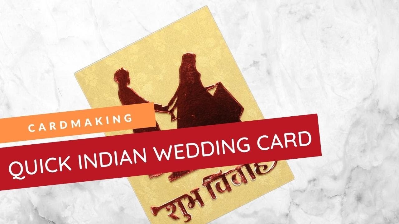 Quick Indian Wedding Cardmaking Tutorial