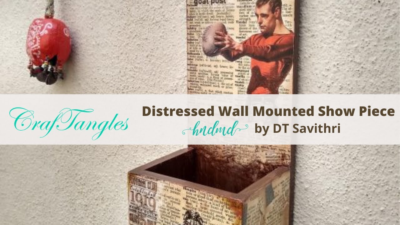 Distressed Wall Mounted Show Piece