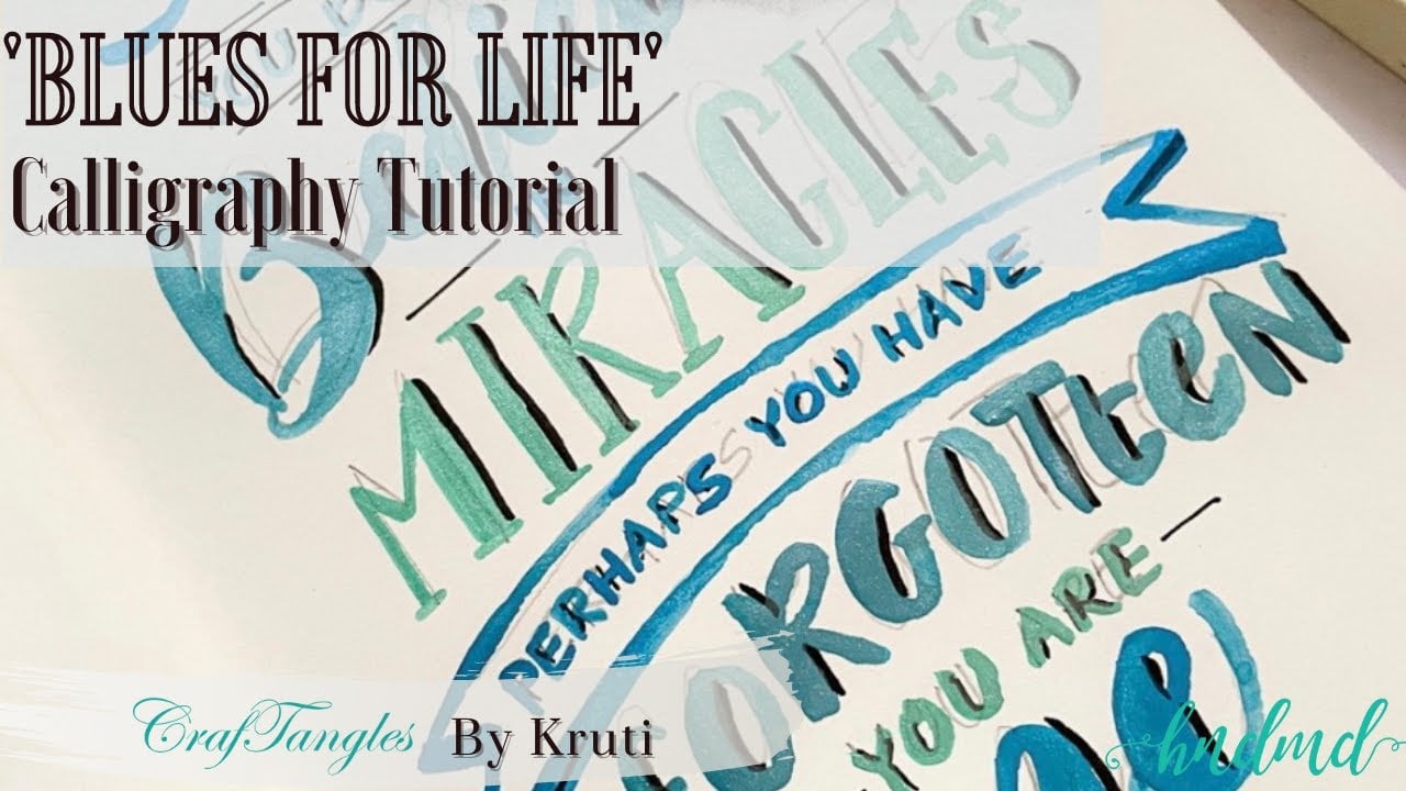 Awesome 'Blues for Life' Calligraphy Tutorial