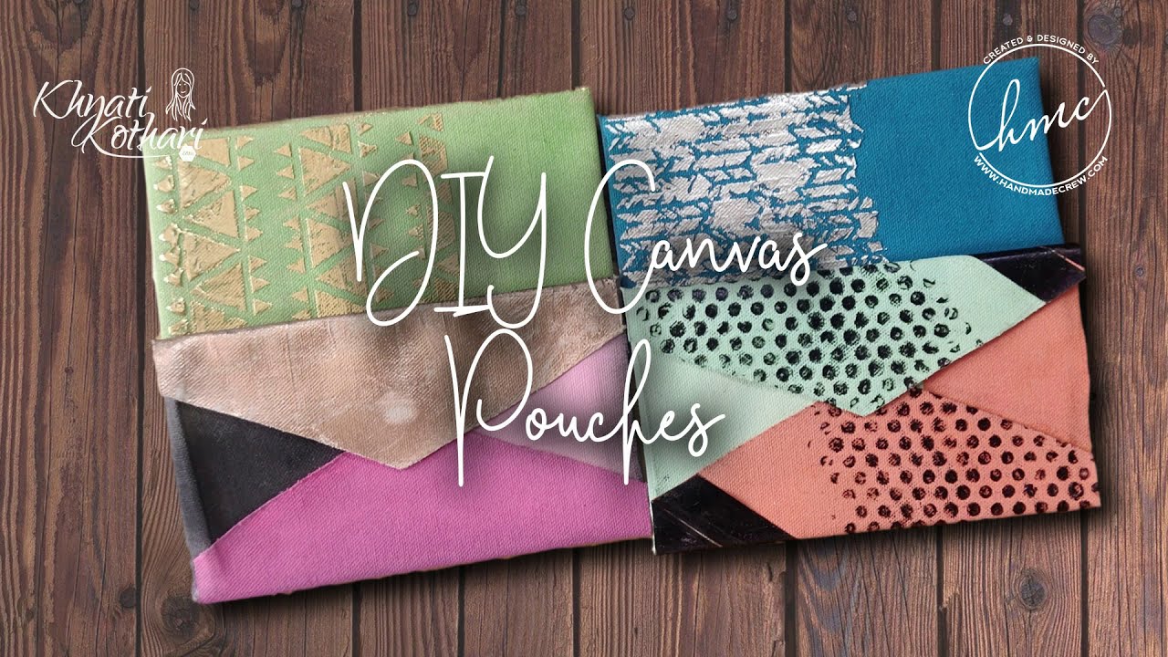 DIY Canvas Pouch / DIY Phone cover - Free Course