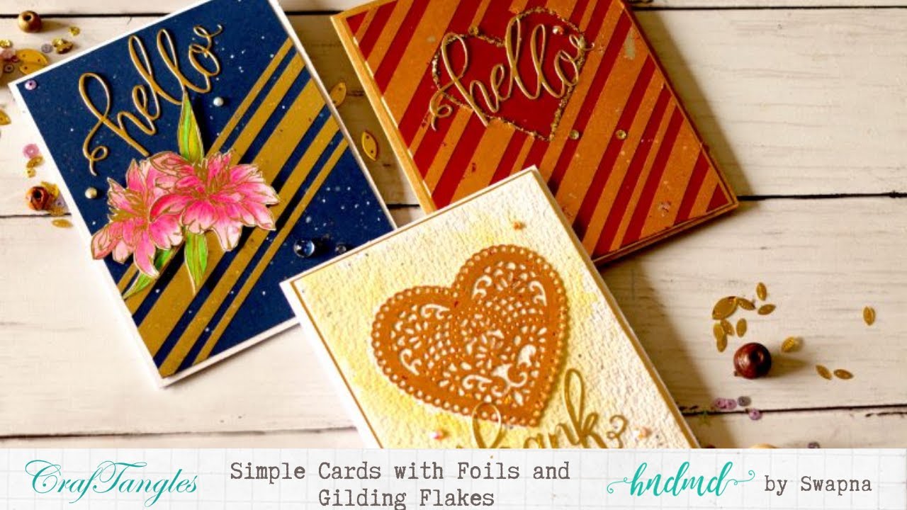 Simple Cards with Foils and Gilding Flakes