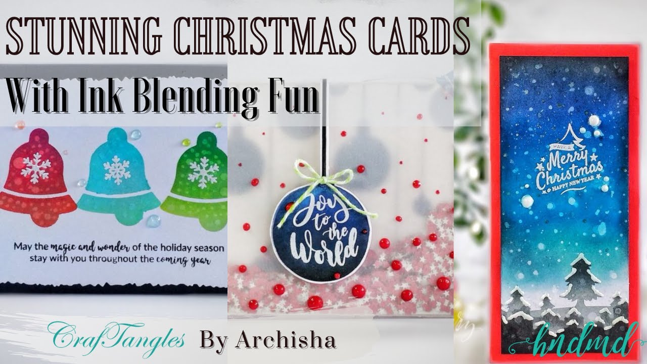 Stunning Christmas Cards with Ink Blending Fun