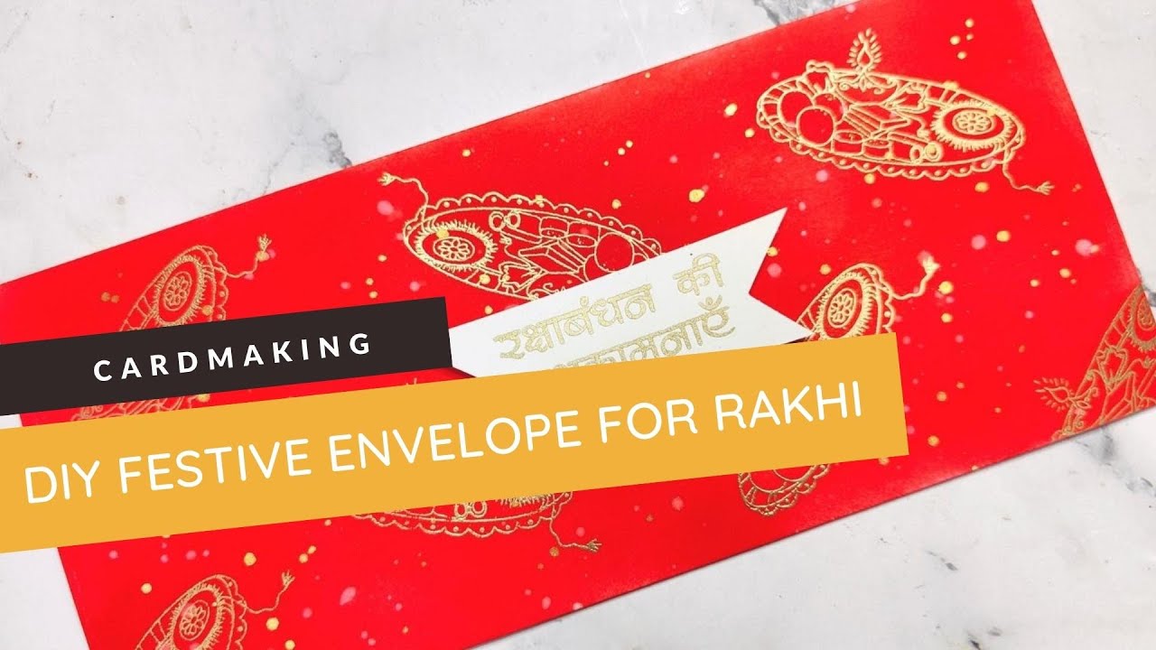 DIY Festive Envelopes for Rakhi #envelope #diycrafts #rakhi