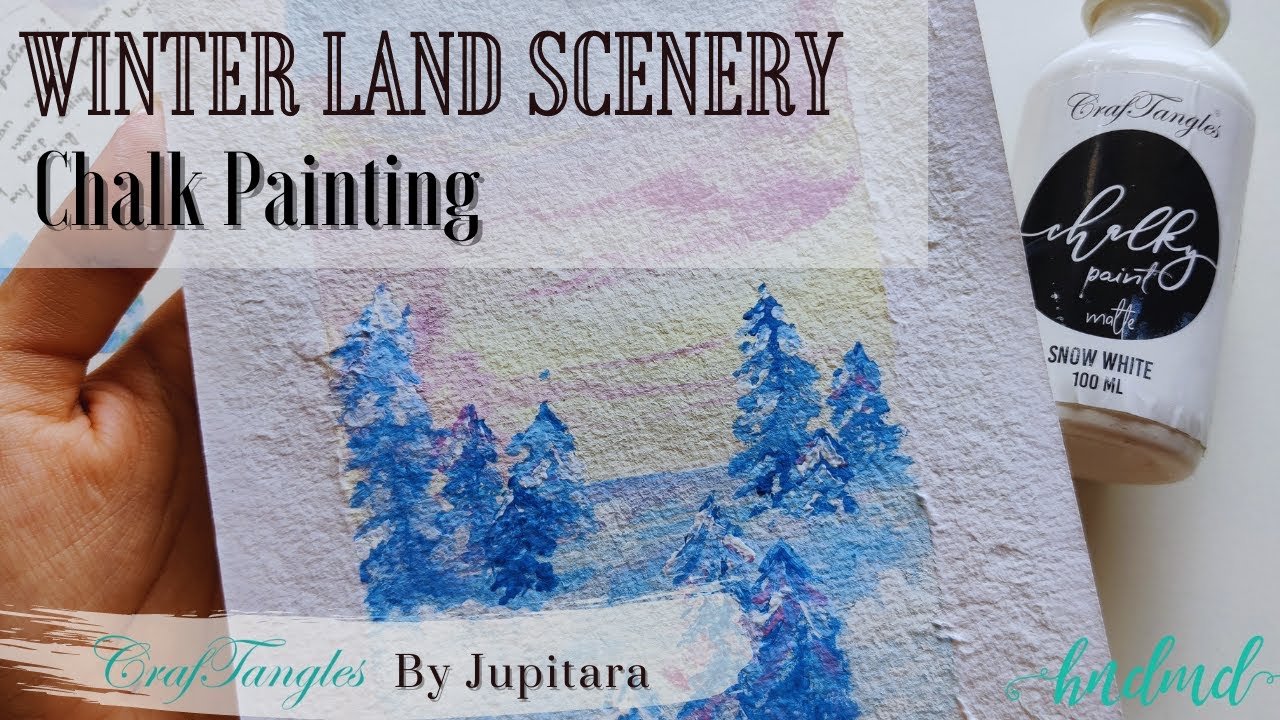 Beautiful 'Winter Land Scenery' Chalk Painting