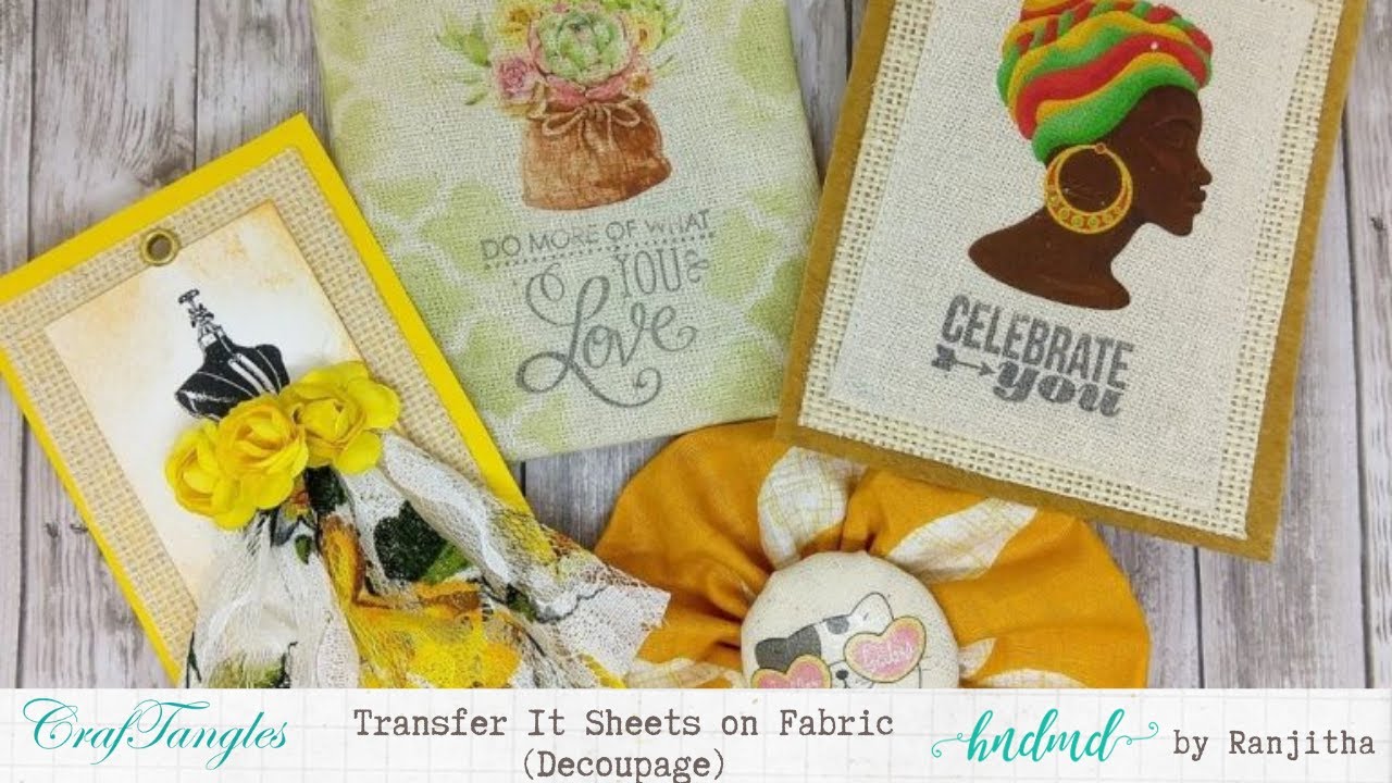 Transfer It Sheets on Fabric (Decoupage tutorial)