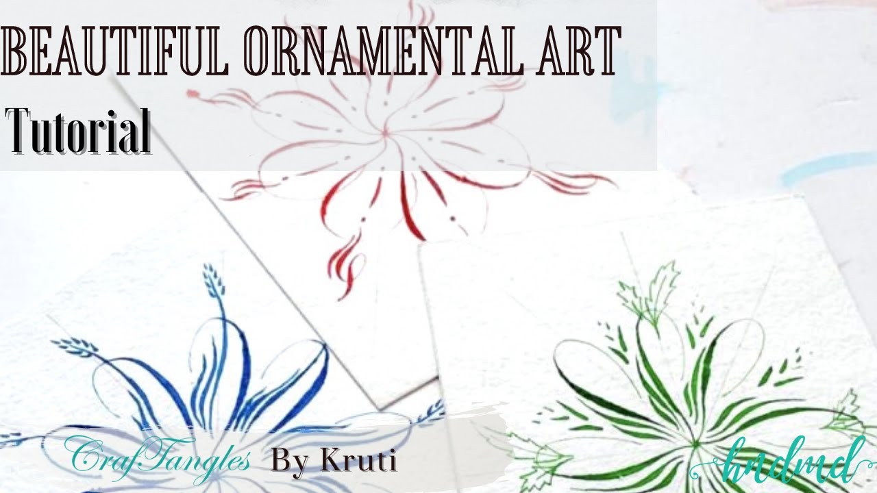 Beautiful ORNAMENTAL ART Tutorial