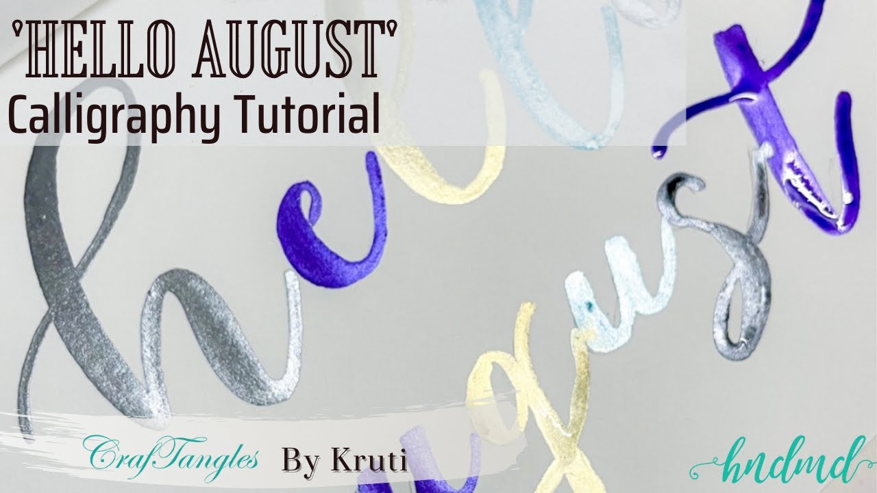 Beautiful 'Hello August' Lettering