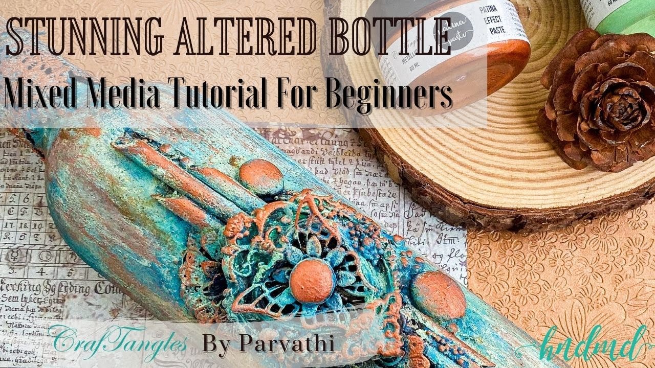How to use Patina Effect Paste for Beginners - Mixed Media Altered Bottle