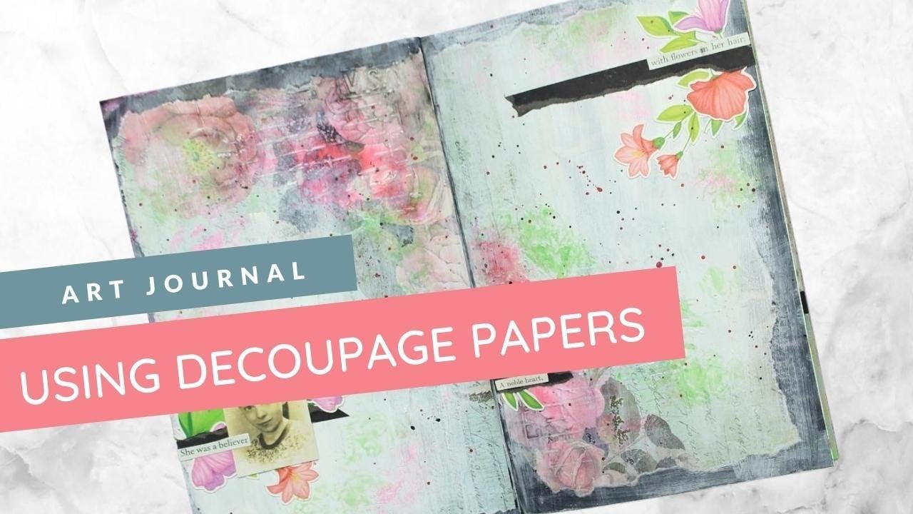 Art Journal page using Decoupage Papers
