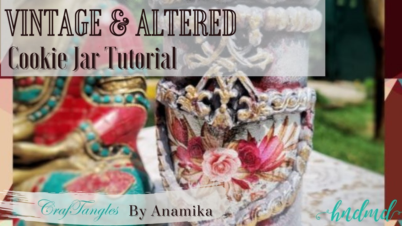 Beautiful And Vintage Altered Cookie Jar
