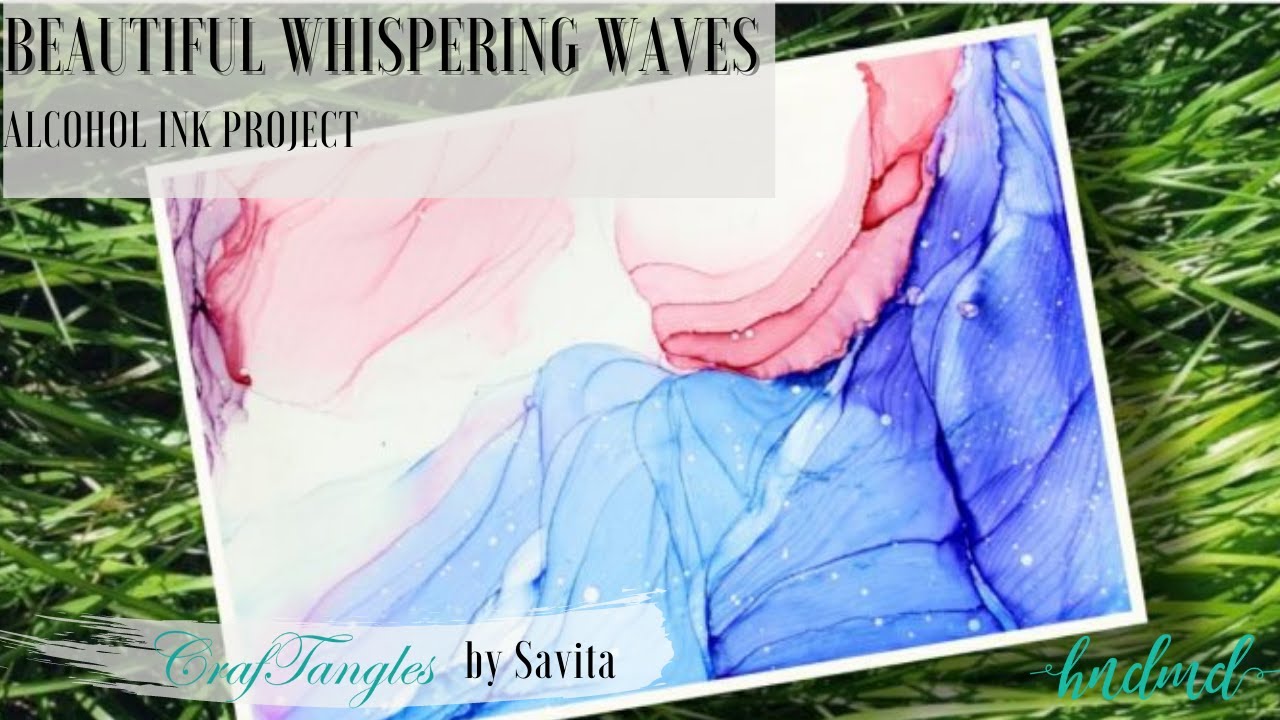 Beautiful "Whispering Waves' Alcohol Ink Project