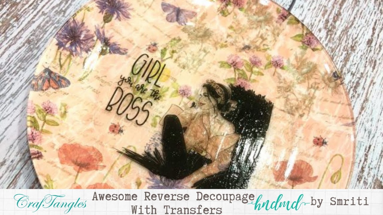 Awesome Reverse Decoupage With Transfer