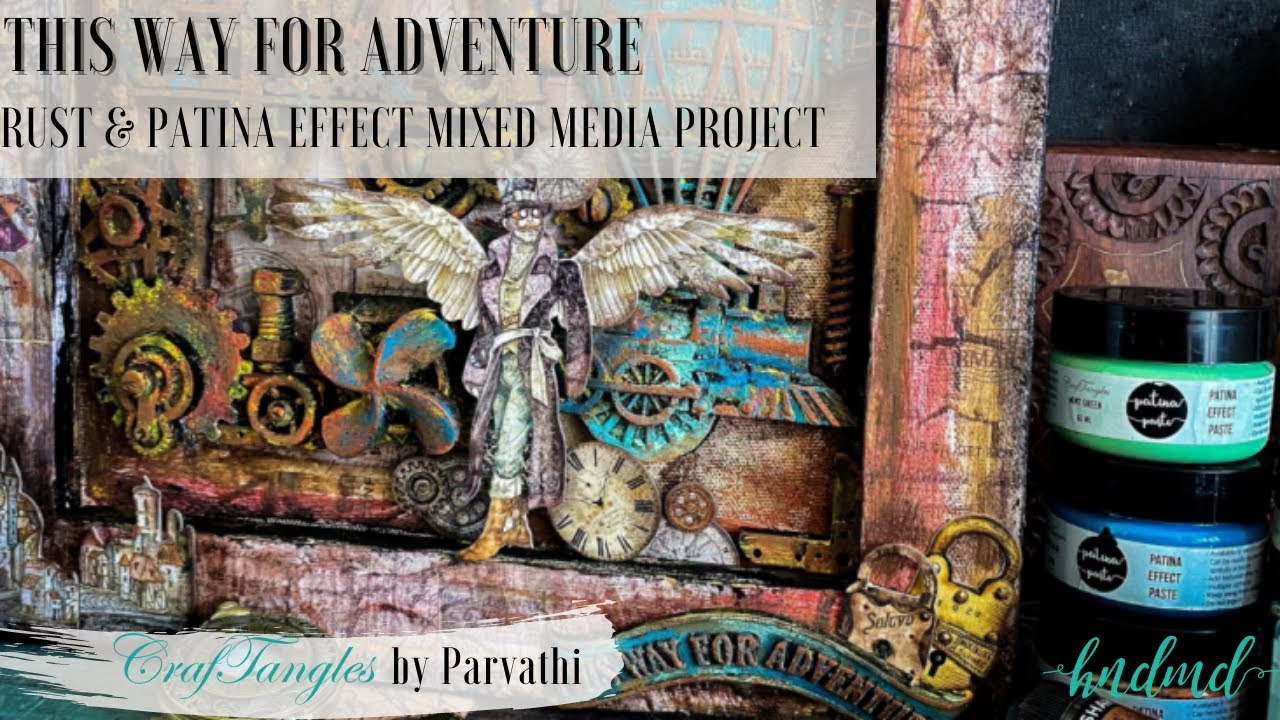 This way for Adventure - Rust and Patina effect Mixed Media Project