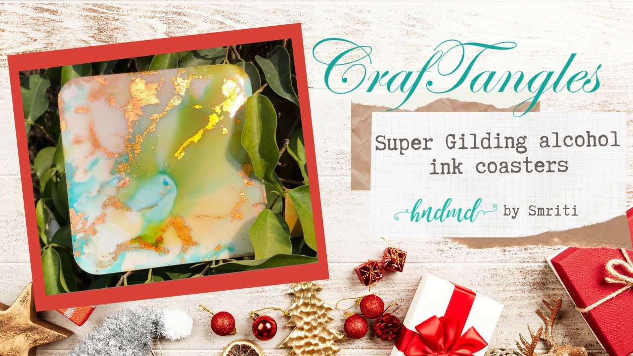 Super Gilding alcohol ink coasters
