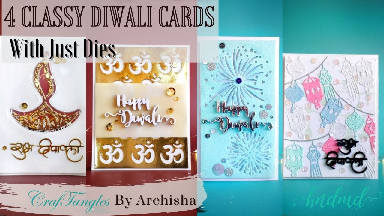 4 Classy Diwali Cards with Just Dies