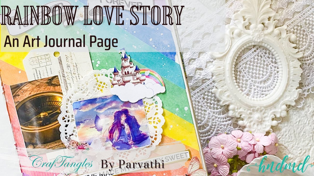Rainbow Love Story - An Art Journal Page