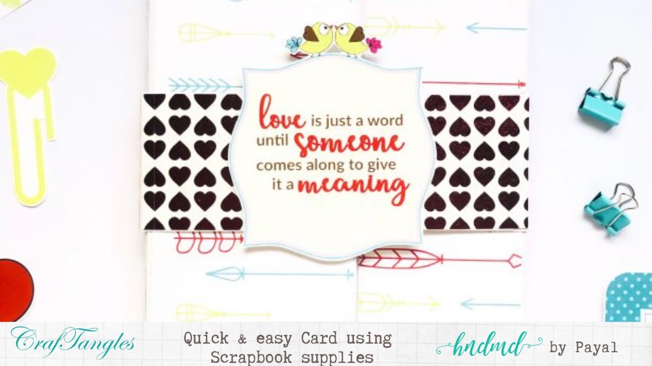 Quick & easy Card using Scrapbook supplies