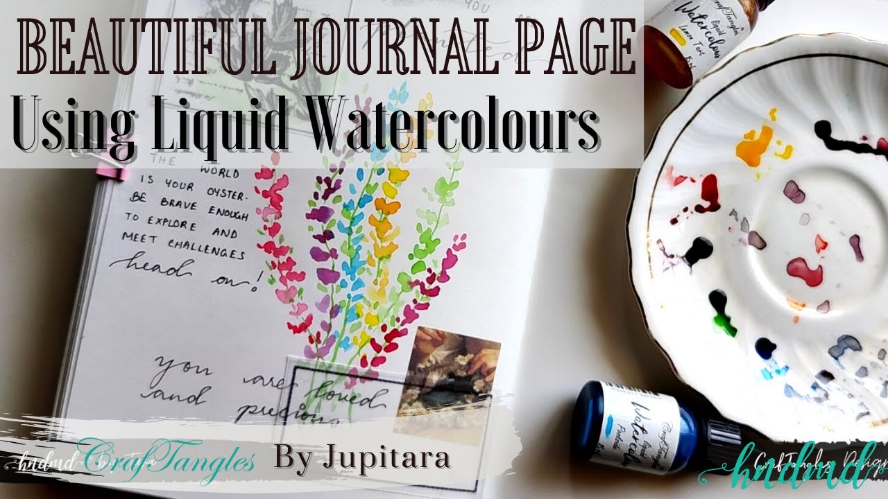 Beautiful Journal page Using Liquid Watercolours