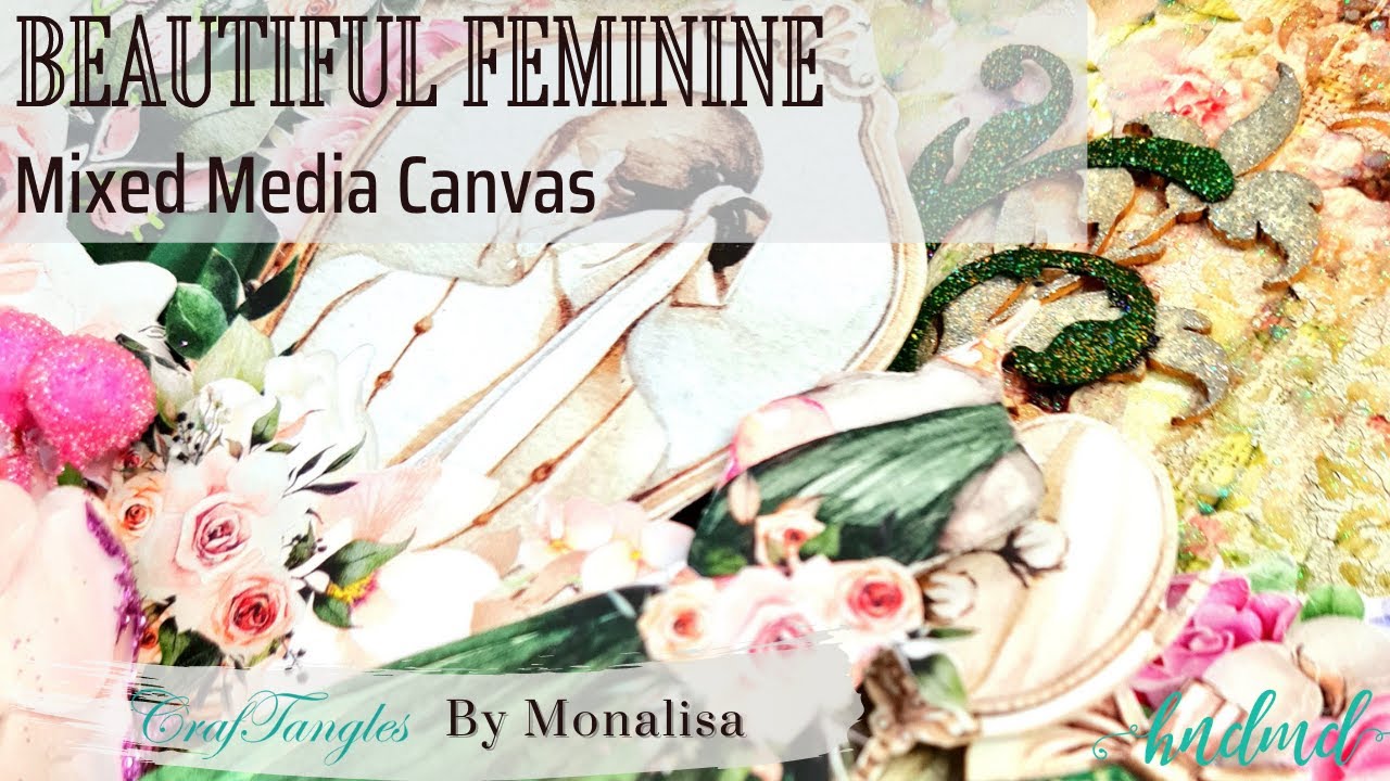 Beautiful Feminine Mixed Media Canvas