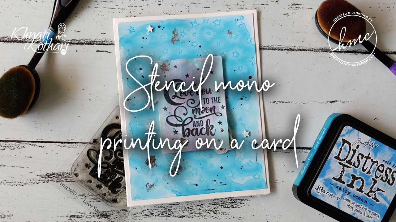 How to do Stencil mono printing - Art Technique on cards with Video Tutorial