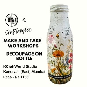 CrafTangles Bottle Decoupage Workshop in Kandivali East Mumbai on 4 June 2025